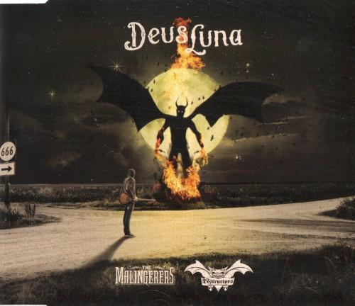 Destructors, The Malingerers - Deus Luna