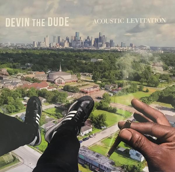 Devin The Dude - Acoustic Levitation
