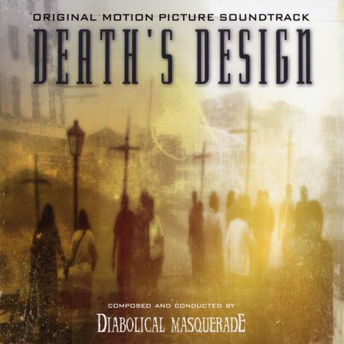 Diabolical Masquerade - Death's Design - Original Motion Picture Soundtrack