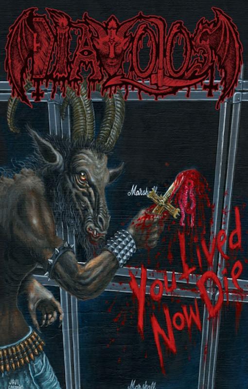 Diavolos - You Lived Now Die