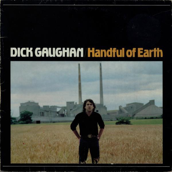 Dick Gaughan - Handful Of Earth