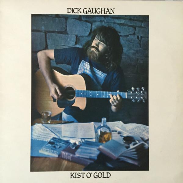 Dick Gaughan - Kist O' Gold