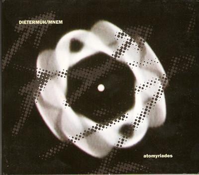 Dieter Müh, MNEM - Atomyriades