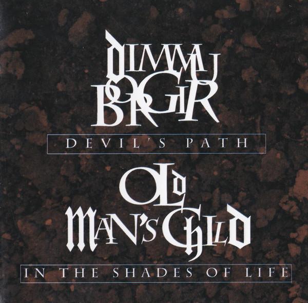 Dimmu Borgir, Old Man's Child - Devil's Path / In The Shades Of Life