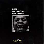 Dinah Washington - How To Do It