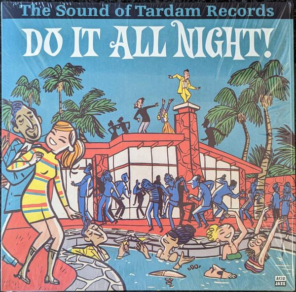  - Do It All Night! (The Sound of Tardam Records)