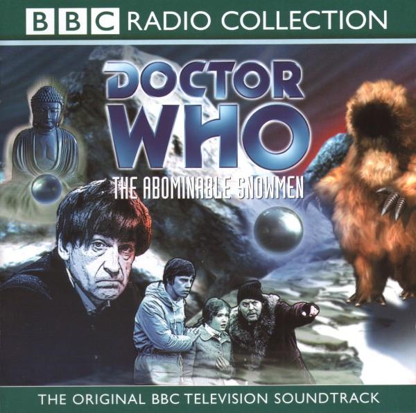 Doctor Who - The Abominable Snowmen (The Original BBC Television Soundtrack)