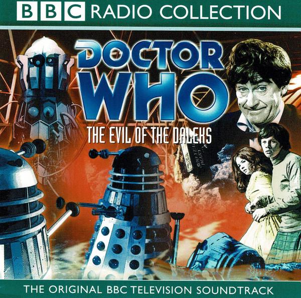 Doctor Who - The Evil Of The Daleks (The Original BBC Television Soundtrack)