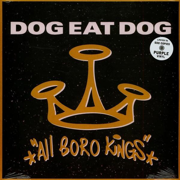 Dog Eat Dog - All Boro Kings