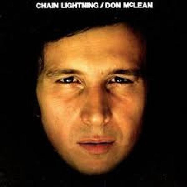 Don McLean - Chain Lightning