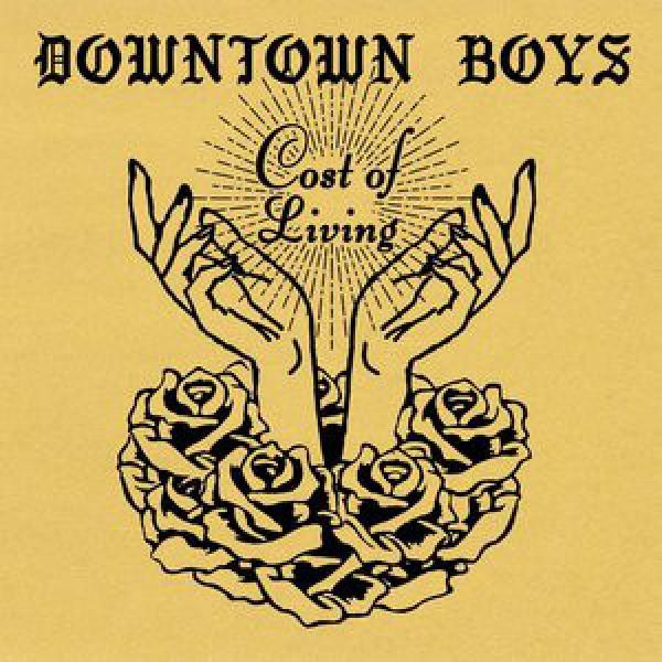 Downtown Boys (2) - Cost Of Living
