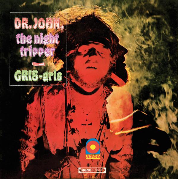 Dr. John, The Night Tripper - Gris-gris