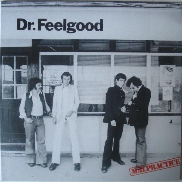 Dr. Feelgood - Malpractice