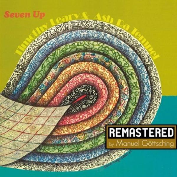 Dr. Timothy Leary, Ash Ra Tempel - Seven Up