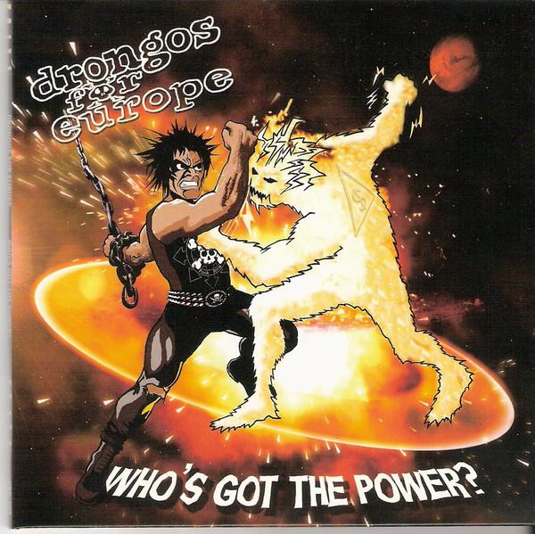 Drongos For Europe - Who's Got The Power?