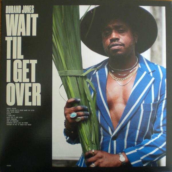 Durand Jones - Wait Til I Get Over