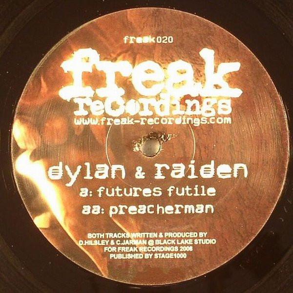 Dylan, Raiden - Futures Futile / Preacherman