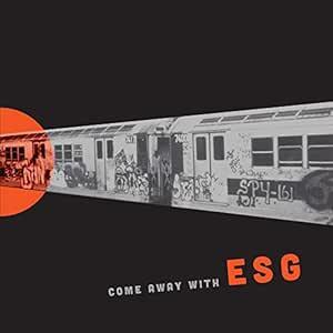 ESG - Come Away With ESG