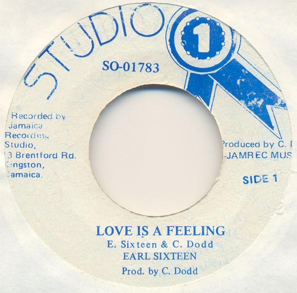Earl Sixteen - Love Is A Feeling