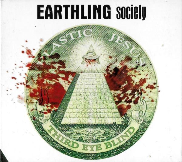 Earthling Society - Plastic Jesus And The Third Eye Blind