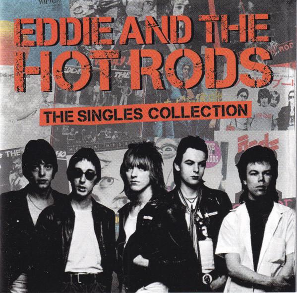 Eddie And The Hot Rods - The Singles Collection