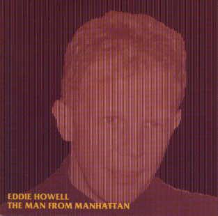 Eddie Howell - The Man From Manhattan