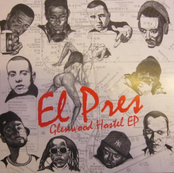 El Pres - Glenwood Hostel EP