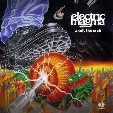 Electric Magma - Snail The Wah