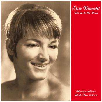 Elsie Bianchi - Fly Me To The Moon (Unreleased Swiss Radio Jazz 1960-62)
