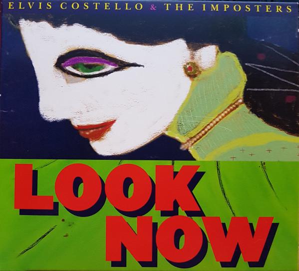 Elvis Costello & The Imposters - Look Now