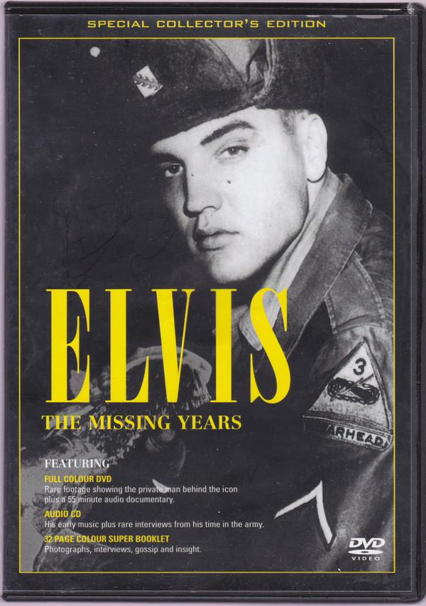 Elvis Presley - The Missing Years