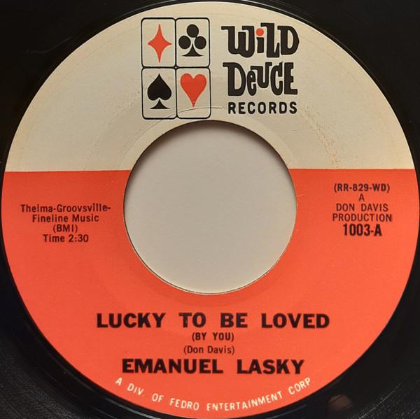 Emanuel Laskey - Lucky To Be Loved (By You)