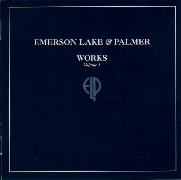 Emerson, Lake & Palmer - Works (Volume 1)