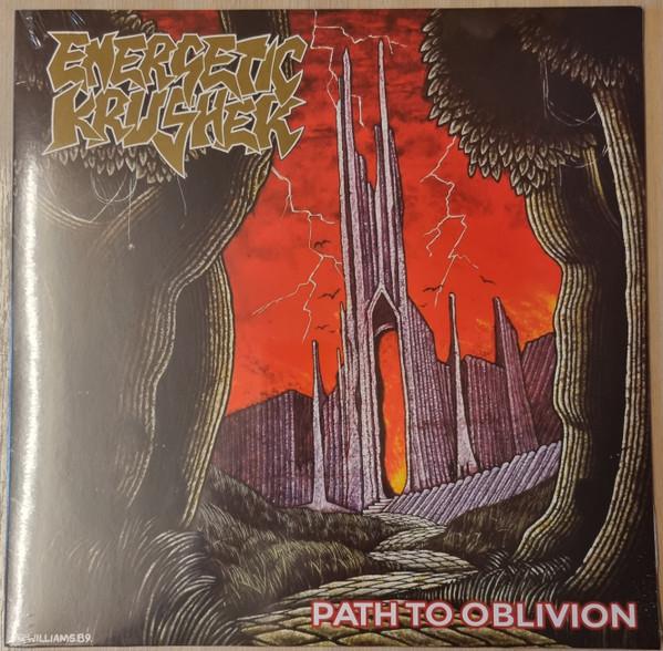 Energetic Krusher - Path To Oblivion