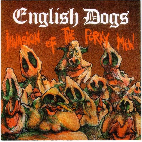 English Dogs - Invasion Of The Porky Men