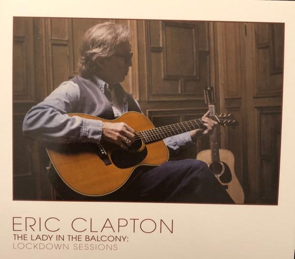 Eric Clapton - The Lady In The Balcony: Lockdown Sessions
