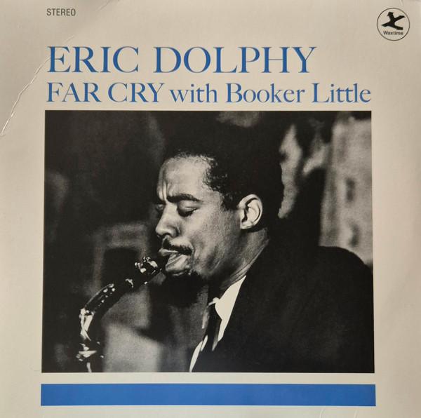 Eric Dolphy, Booker Little - Far Cry