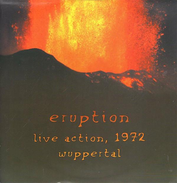 Eruption (8) - Live Action, 1972 Wuppertal