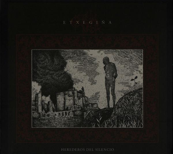 Etxegiña - Herederos Del Silencio