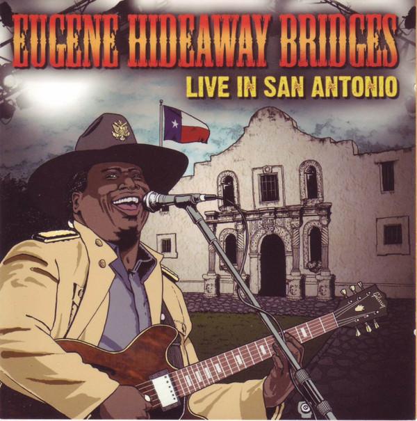 Eugene Bridges - Live In San Antonio