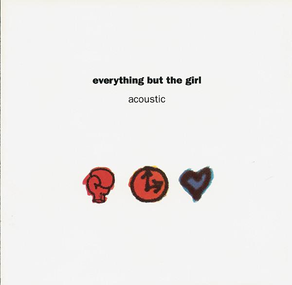 Everything But The Girl - Acoustic