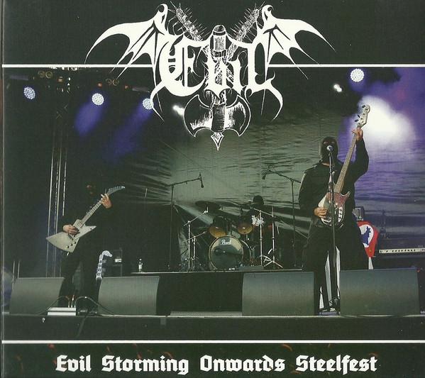 Evil (2) - Evil Storming Onwards Steelfest and Asgardsrei