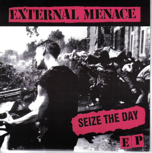 External Menace - Seize The Day EP