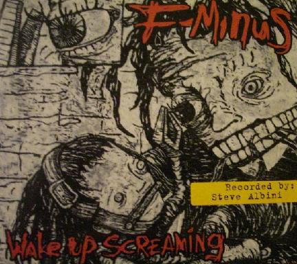 F-Minus - Wake Up Screaming