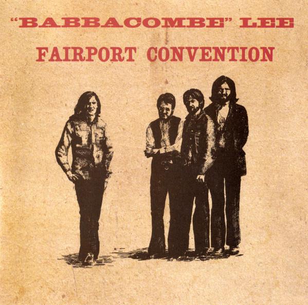 Fairport Convention - 'Babbacombe' Lee