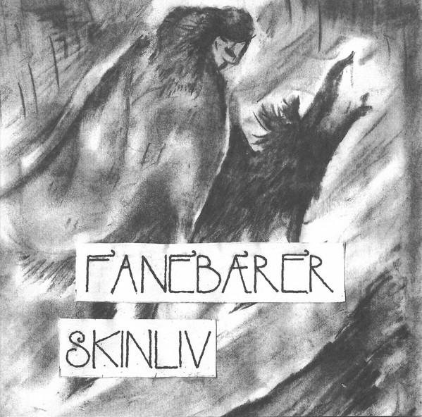 Fanebærer, Skinliv - Fanebærer / Skinliv