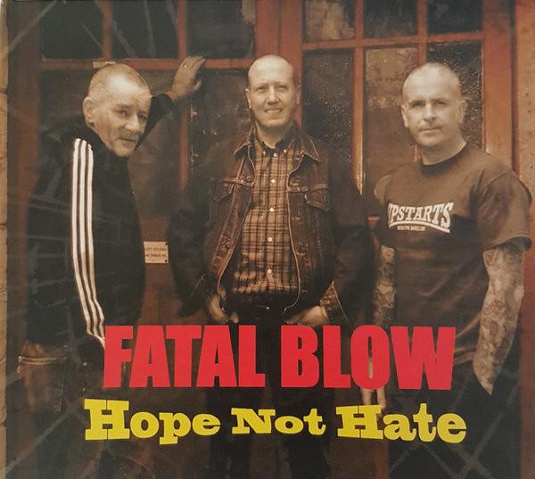 Fatal Blow - Hope Not Hate