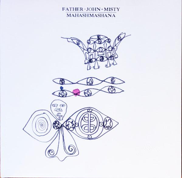Father John Misty - Mahashmashana