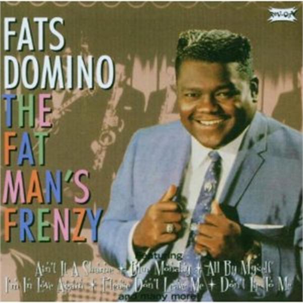 Fats Domino - The Fat Man's Frenzy