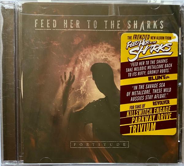 Feed Her To The Sharks - Fortitude